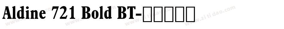 Aldine 721 Bold BT字体转换
